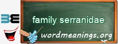 WordMeaning blackboard for family serranidae